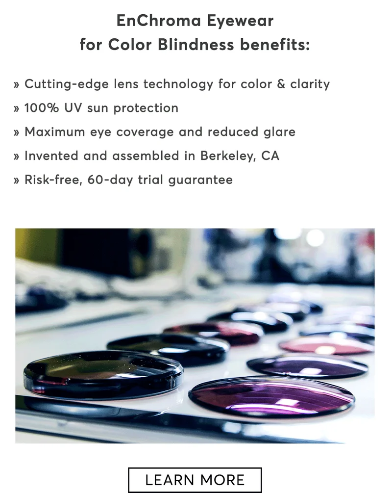EnChroma Eyewear for Color Blindness benefits