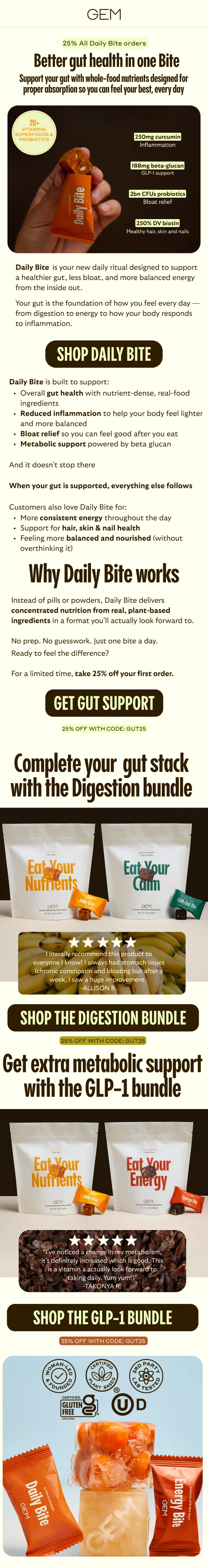 Better gut health in one bite. 25% off limited time
