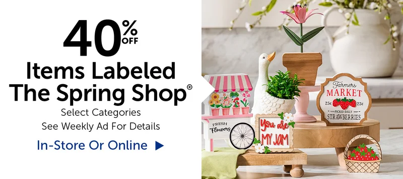 40% Off Items Labeled The Spring Shop® - Select Categories