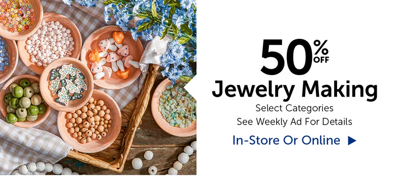 50% Off Jewelry Making - Select Categories