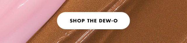 Shop the Dew-o