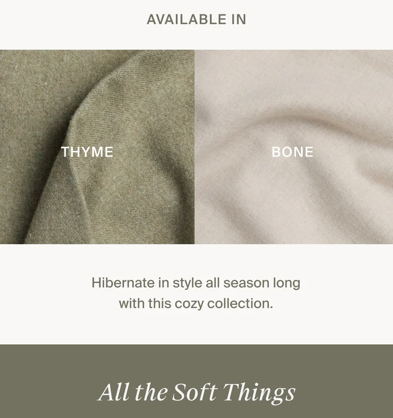 Available in Thyme and Bone