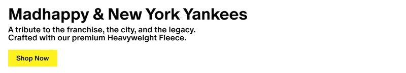 Madhappy & New York Yankees - A tribute to the franchise, the city, and the legacy. Crafted with our premium Heavyweight Fleece.