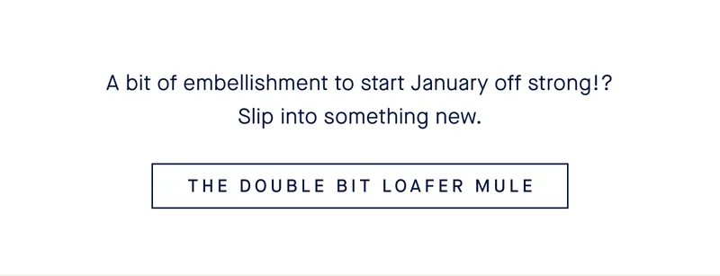 A bit of embellishment to start January off strong!? Slip into something new. THE DOUBLE BIT LOAFER MULE