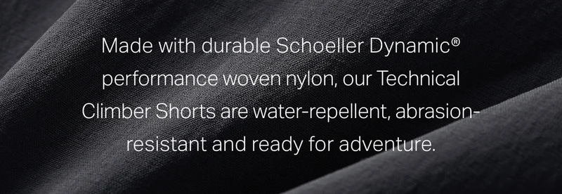 Made with durable Schoeller Dynamic performance woven nylon, our Technical Climber Shorts are water-repellent.