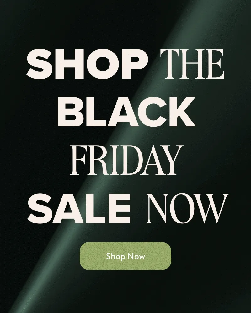 Shop The Black Friday Sale Now