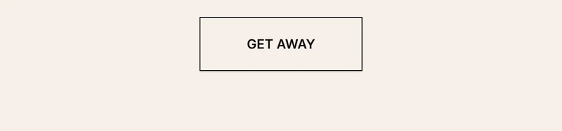 GET AWAY