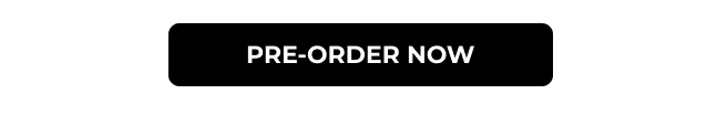 Pre-Order Now