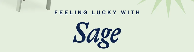 Feeling lucky with Sage