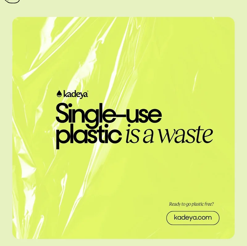 Kadeya: Single-use plastic is a waste