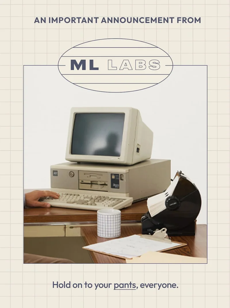 An Important Message from ML Labs