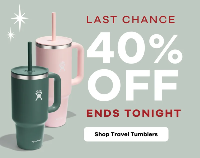 Last Chance 40% Off Ends Tonight | Shop Travel Tumblers
