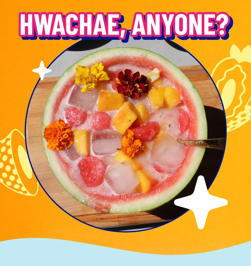 Hwachae, Anyone?