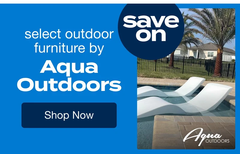 Save on Select Outdoor Furniture by Aqua Outdoors