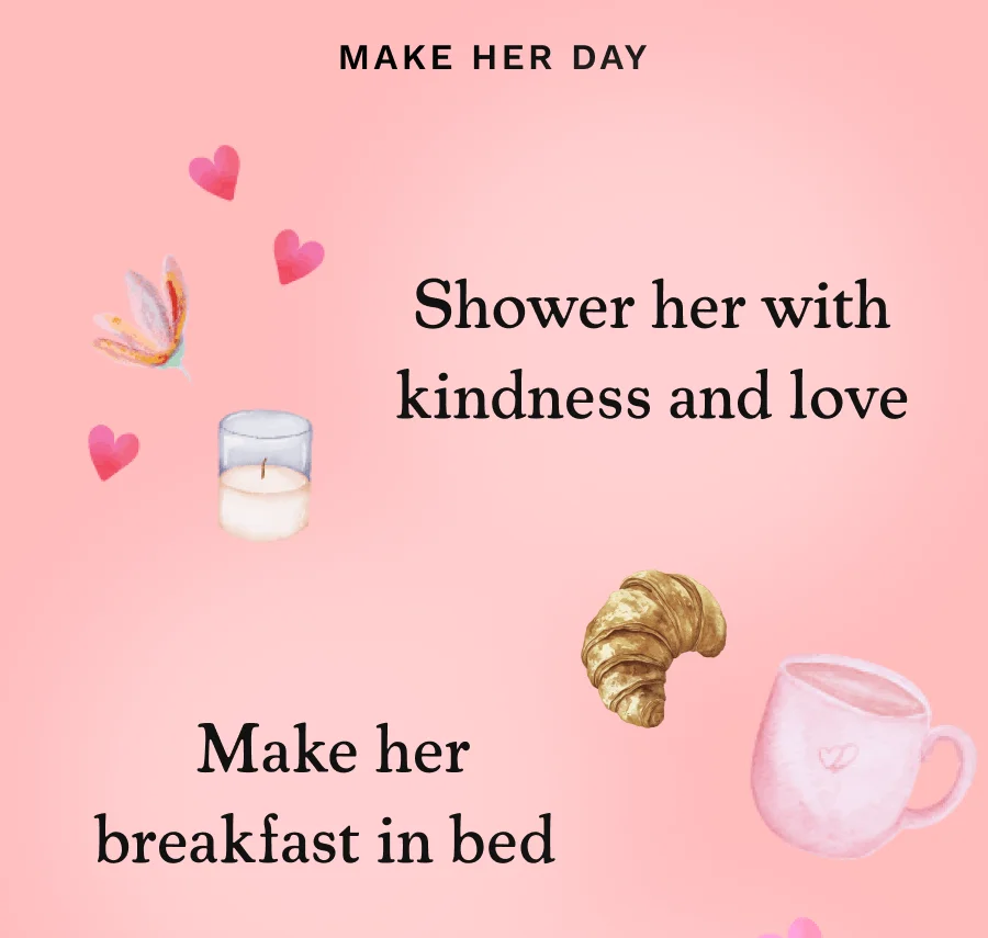 Make Her Day