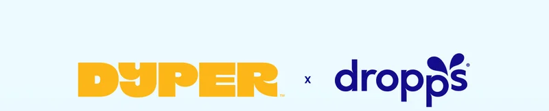 DYPER x Dropps