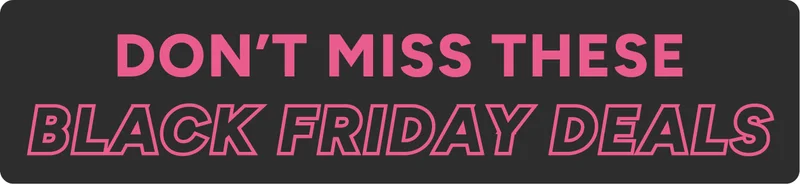 Don't miss these Black Friday deals