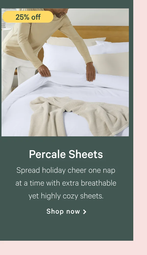 Percale Sheets >>