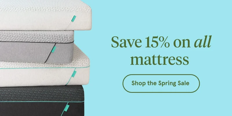 Save 15% on all mattresses | Shop the Spring Sale