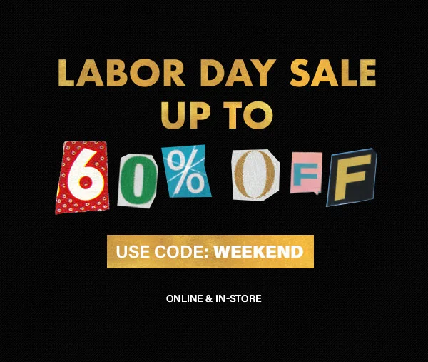 Labor Day Sale Up To 60% Off