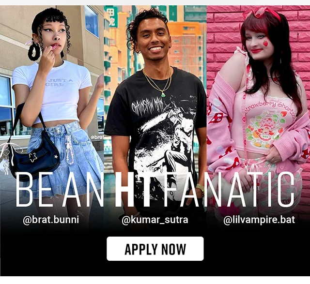 Be an HT Fanatic. Apply Now
