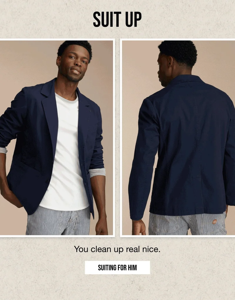 SUIT UP | You clean up real nice. | SUITING FOR HIM