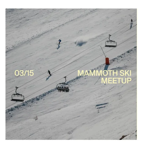 Mammoth Ski Meetup