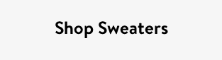Shop Sweaters