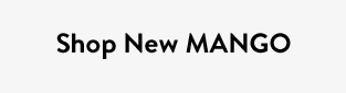 Shop New MANGO