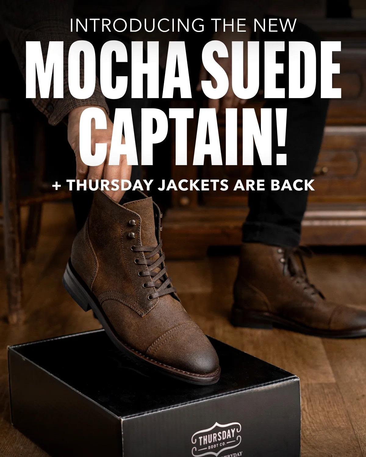 The New Mocha Suede Captain!