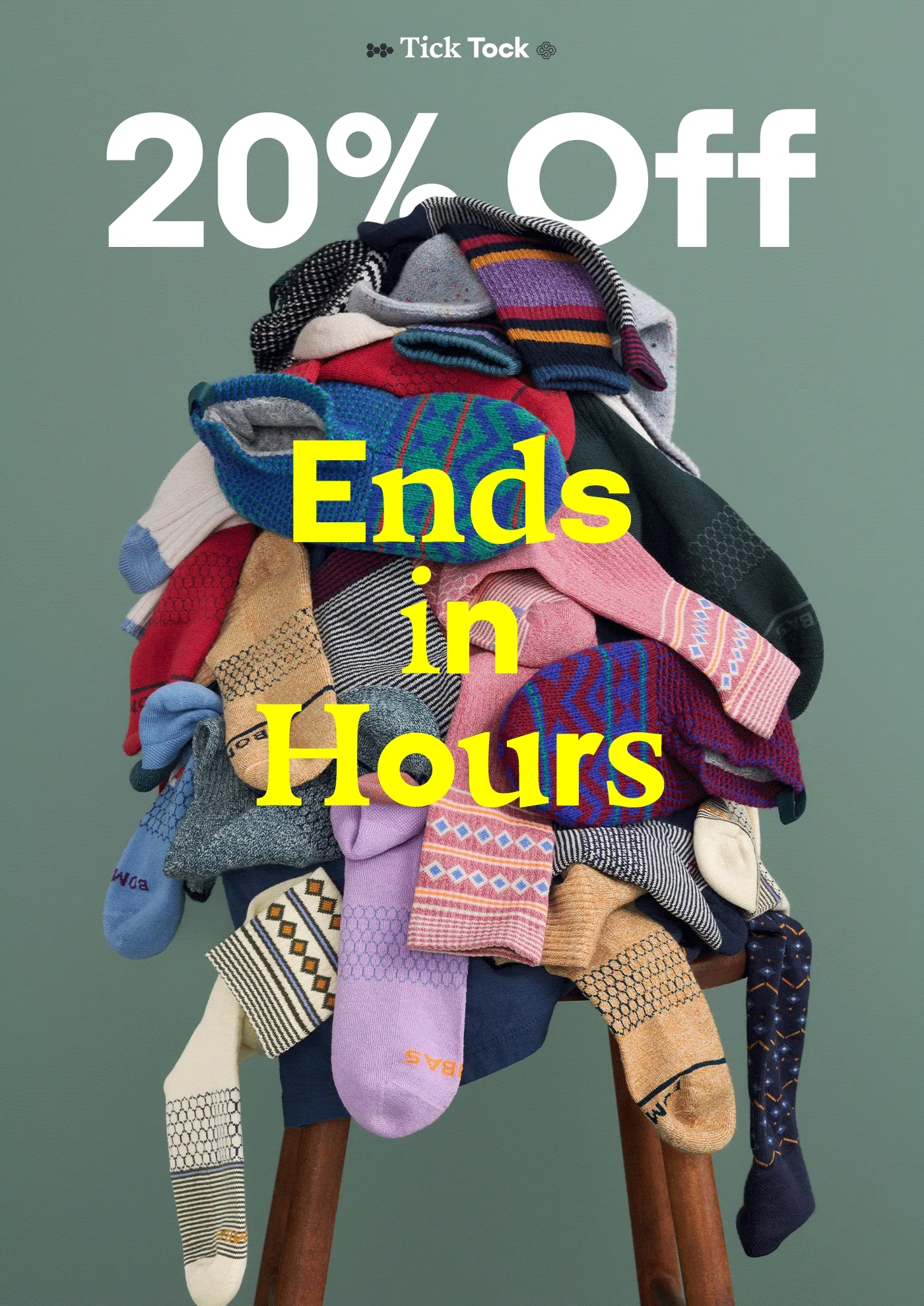 Tick Tock | 20% Off ends in hours