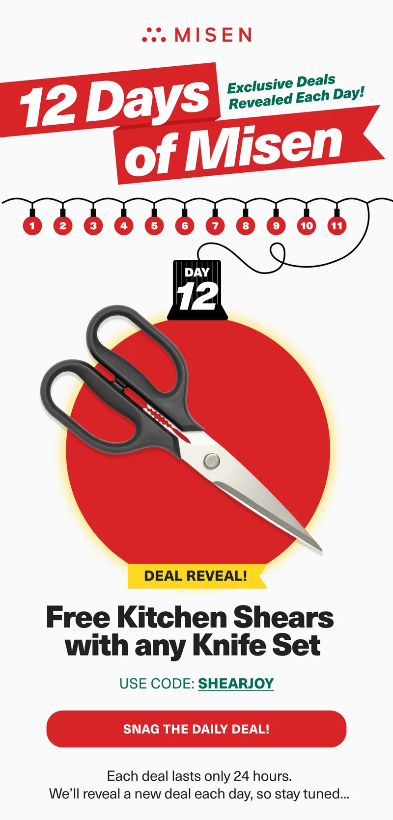 12 days of exclusive deals! Day 12. Reveal today's deal. Hint: It's Sheer joy in your kitchen