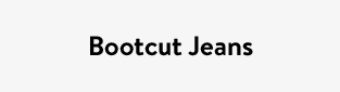 Bootcut Jeans