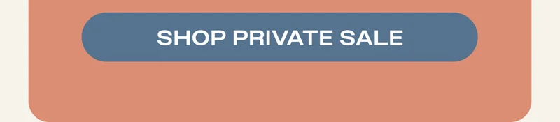 Shop Private Sale