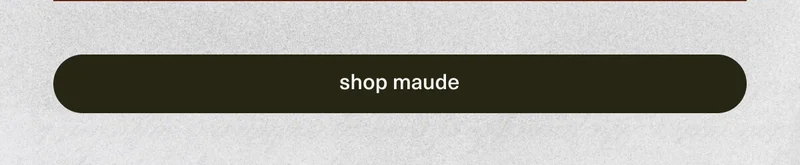 [ shop maude ]