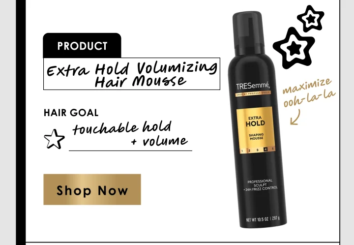 Product | &nbsp;Extra Hold Volumizing
    Hair Mousse