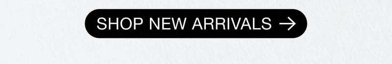 Shop New Arrivals