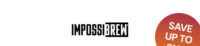 IMPOSSIBREW®