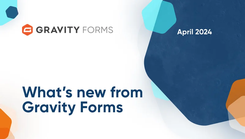 Gravity-Forms-Header-April-2024