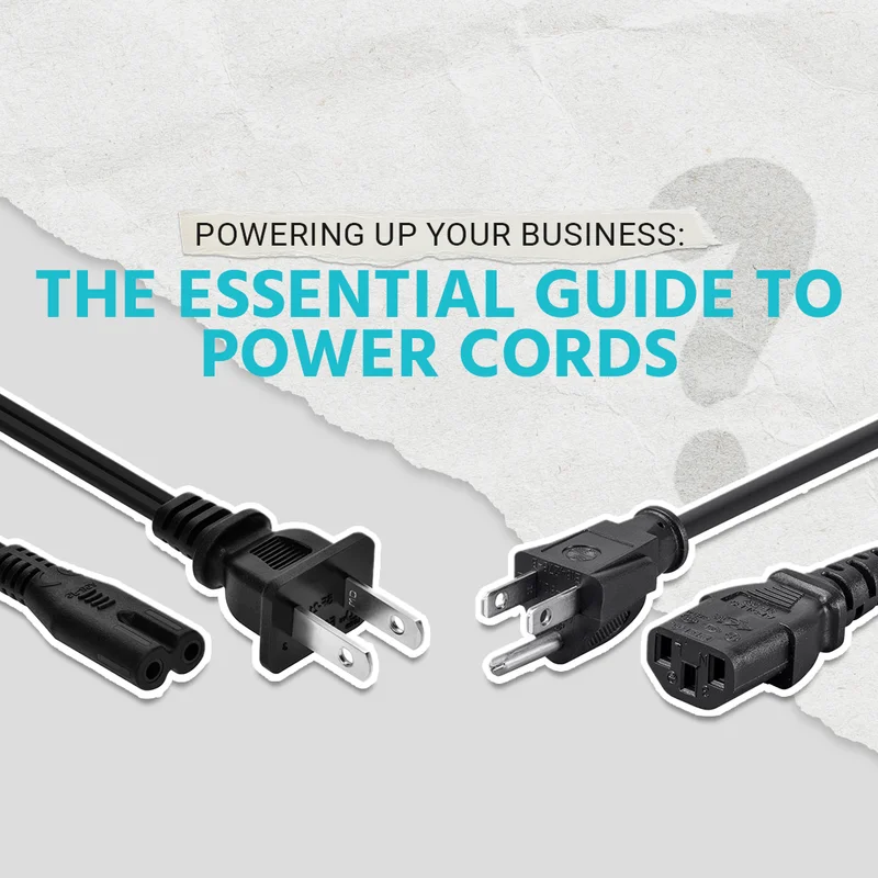 Powering Up Your Business: The Essential Guide To Power Cords.