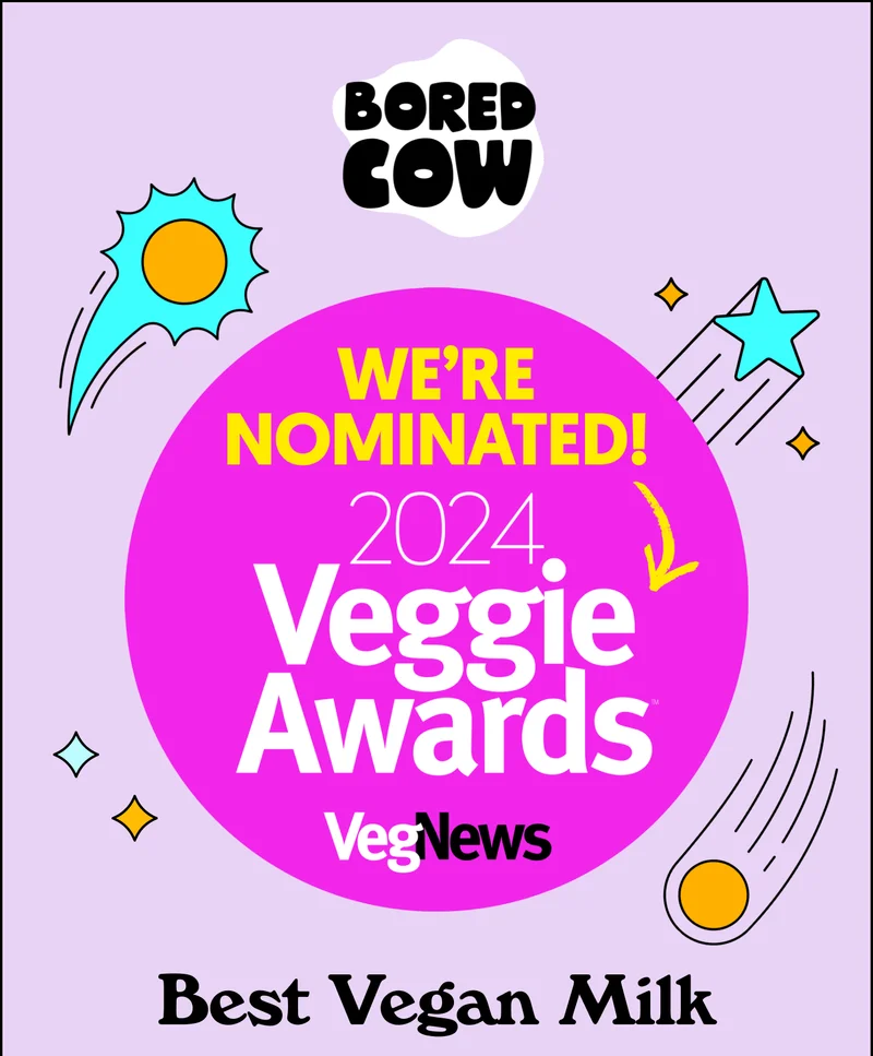 We're nominated! 2024 Veggie Awards by VegNews. Best Vegan Milk.