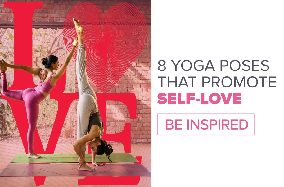 8 yoga poses that promote self-love
