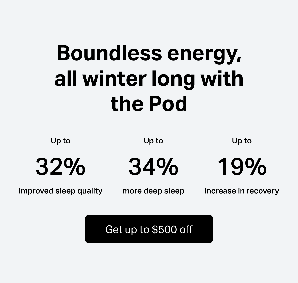 Boundless energy, all winter long with the Pod | Get up to $500 off