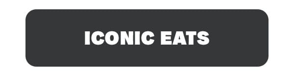 Iconic Eats Iconic Eats