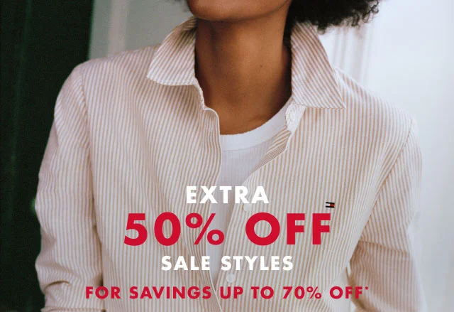 Extra 50% off sale styles                                            For savings up to 70% off*