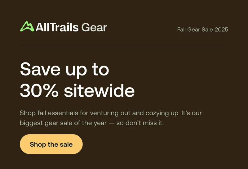 Save up to 30% sitewide.Shop fall essentials for venturing out and cozying up. It’s our biggest gear sale of the year — so don’t miss it.