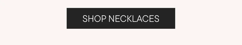 SHOP NECKLACES