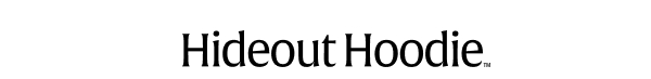 Hideout Hoodie