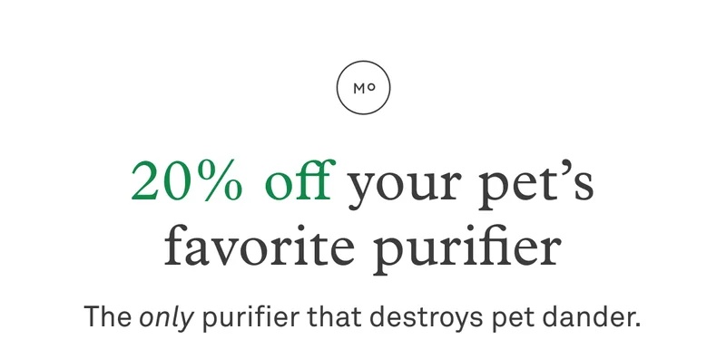 20% off your pet's favorite purifier