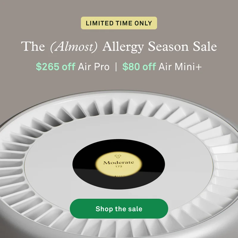 The Almost Allergy Season Sale - Get the protection you need before allergy season is here.
